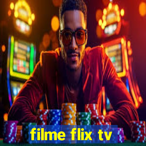 filme flix tv